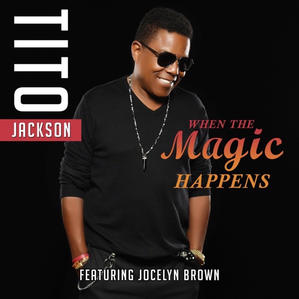 When the Magic Happens (feat. Jocelyn Brown) - Single album cover
