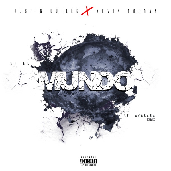 Si El Mundo Se Acabará (Remix) [feat. Kevin Roldan] - Single album cover