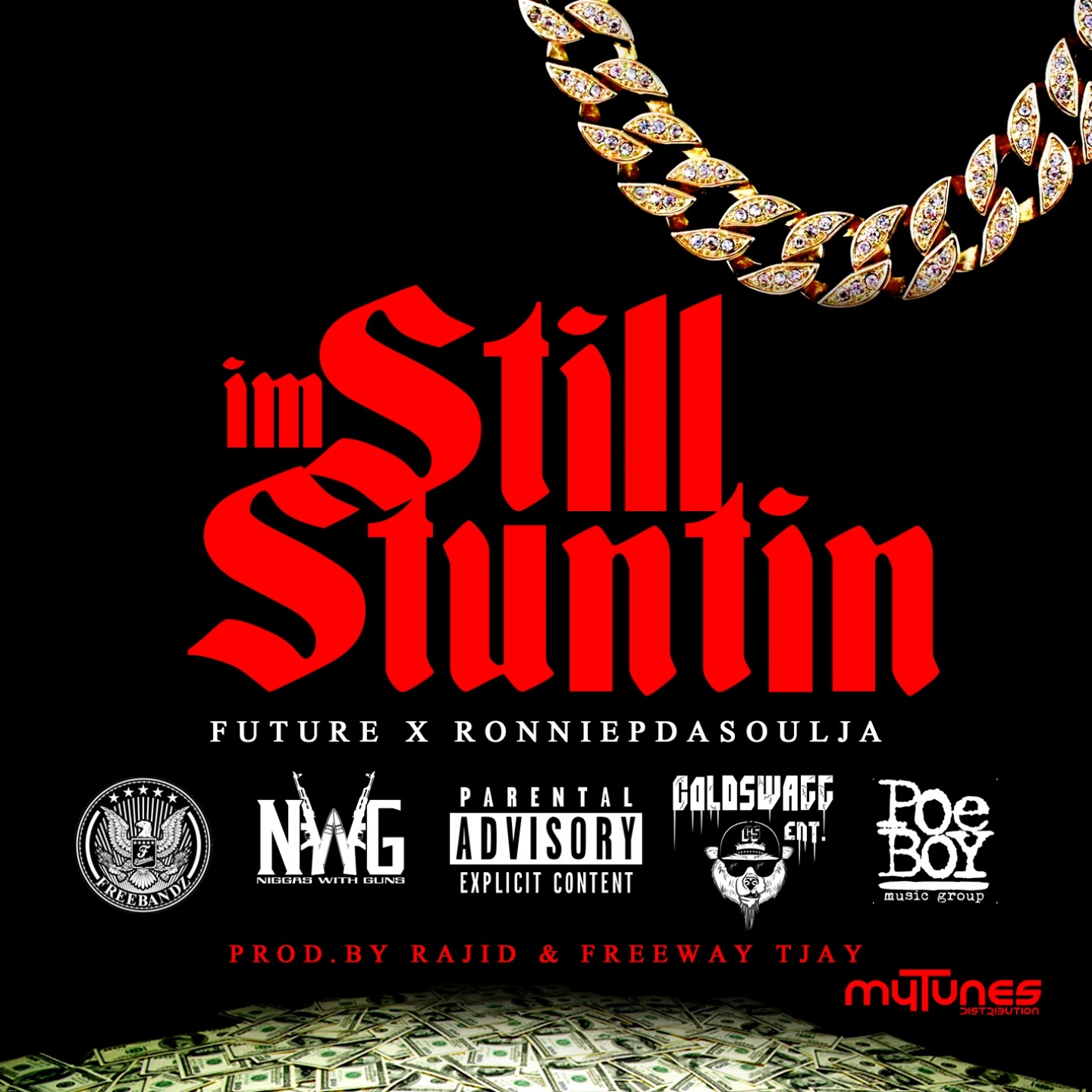 I'm Still Stuntin (feat. RonniePdaSoulja) - Single album cover