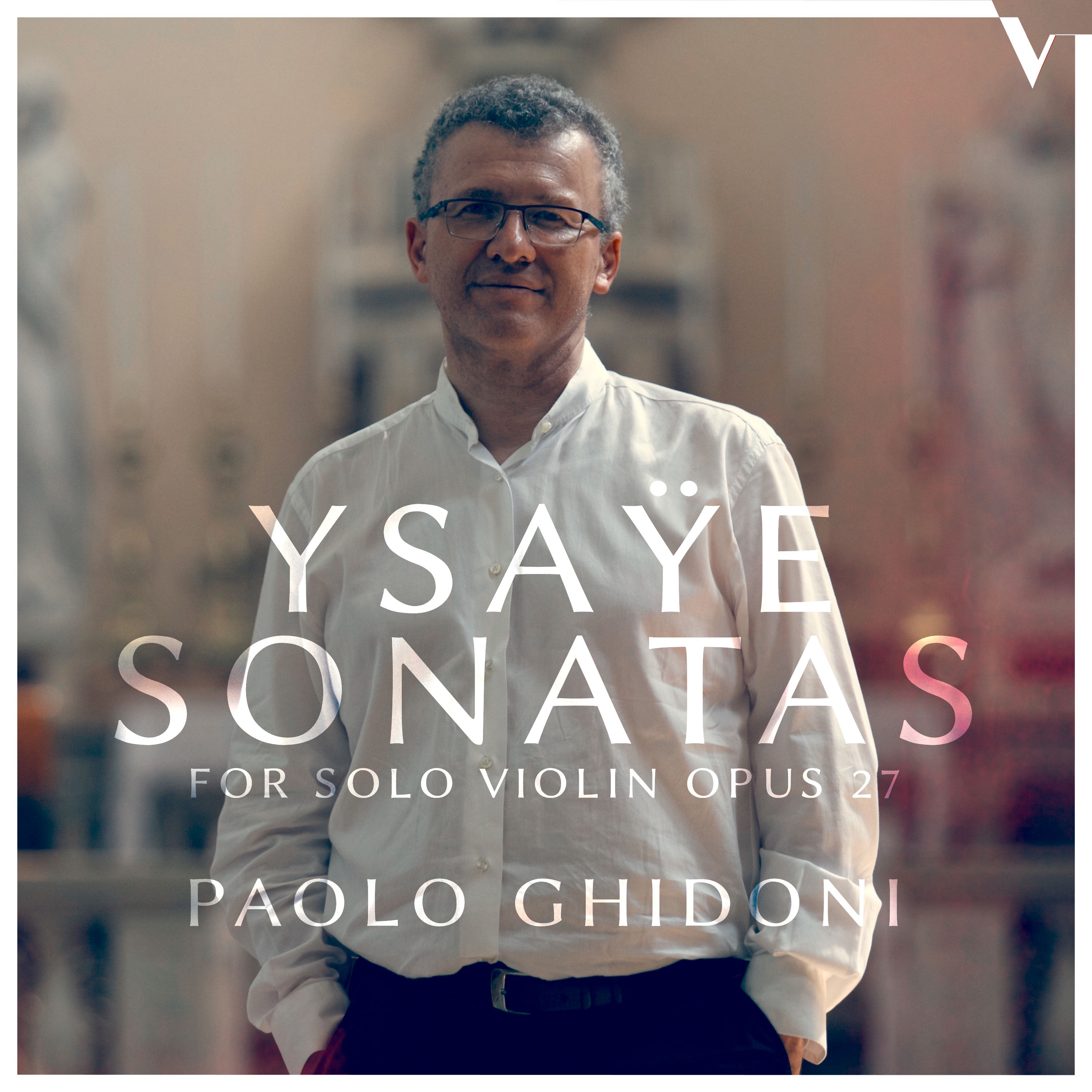 Ysaÿe: 6 Sonatas for Solo Violin, Op. 27 album cover