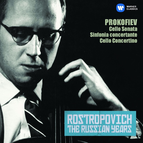 Prokofiev: Cello Sonata, Sinfonia concertante, Cello Concertino (The Russian Years) album cover