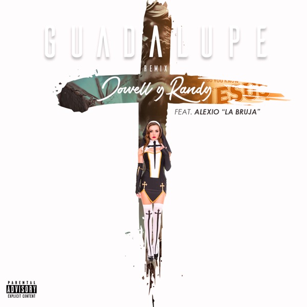 Guadalupe (Remix) [feat. Alexio La Bruja] - Single album cover