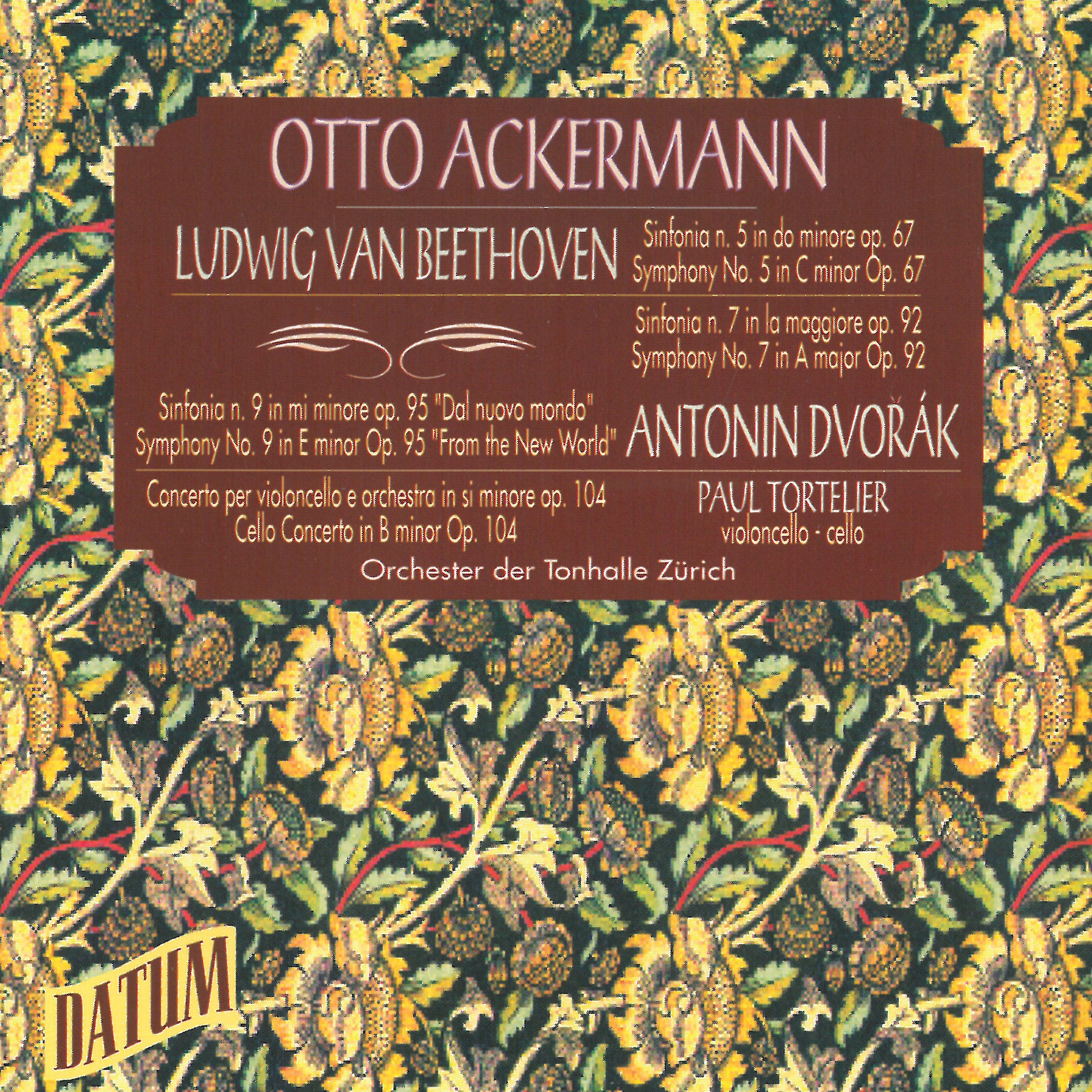 Beethoven: Symphonies Nos. 5 & 7 - Dvořák: Symphony No. 9 & Cello Concerto album cover