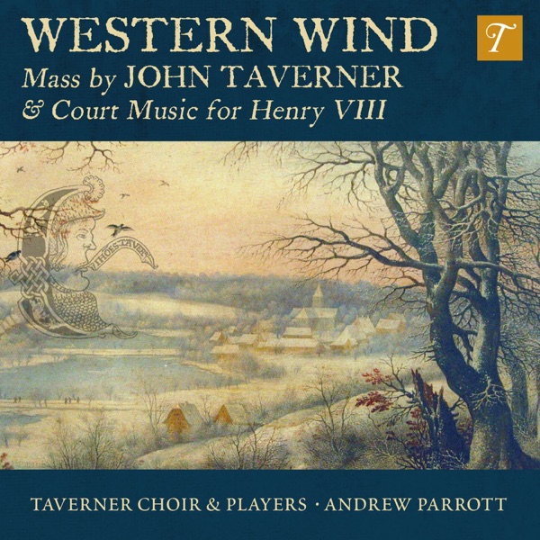 Western Wind: Music by John Taverner & Court Music for Henry VIII album cover