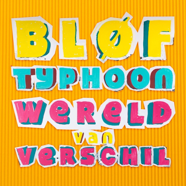 Wereld van Verschil (feat. Typhoon) - Single album cover