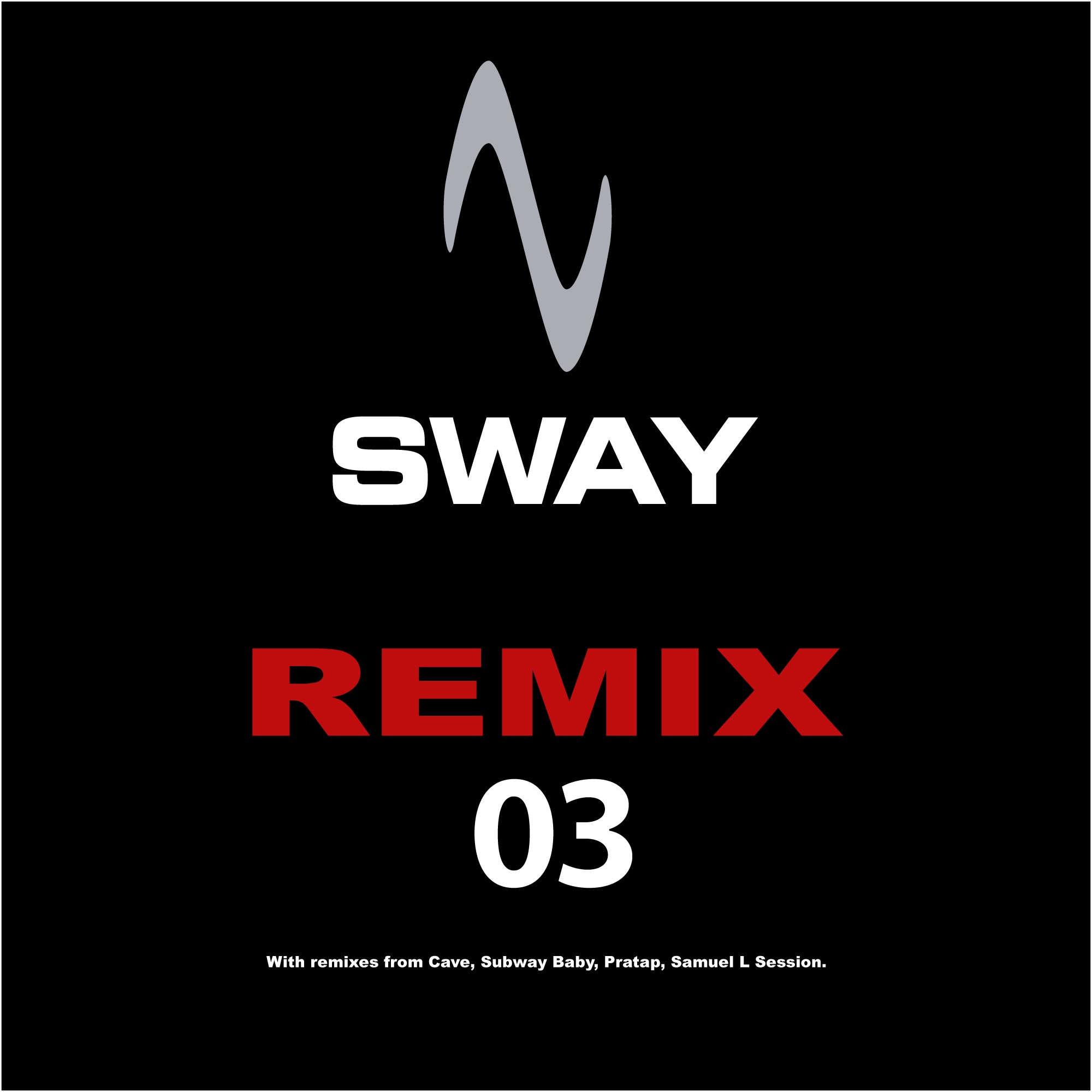Sway Remix 3 - EP album cover
