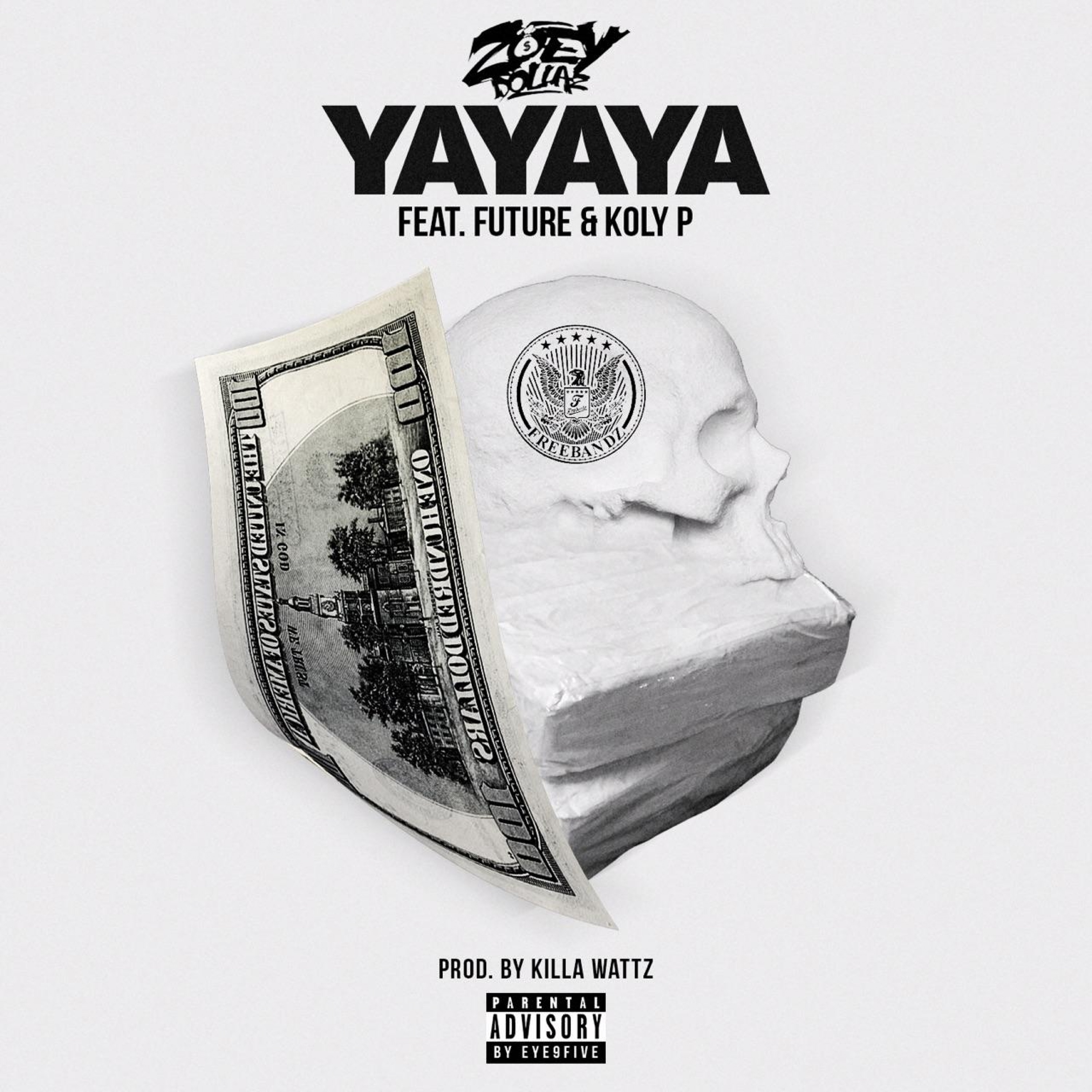 Yayaya (feat. Future & Koly P) - Single album cover