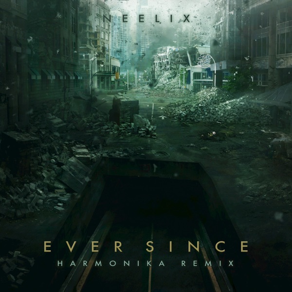 Ever Since (Harmonika Remix) - Single album cover