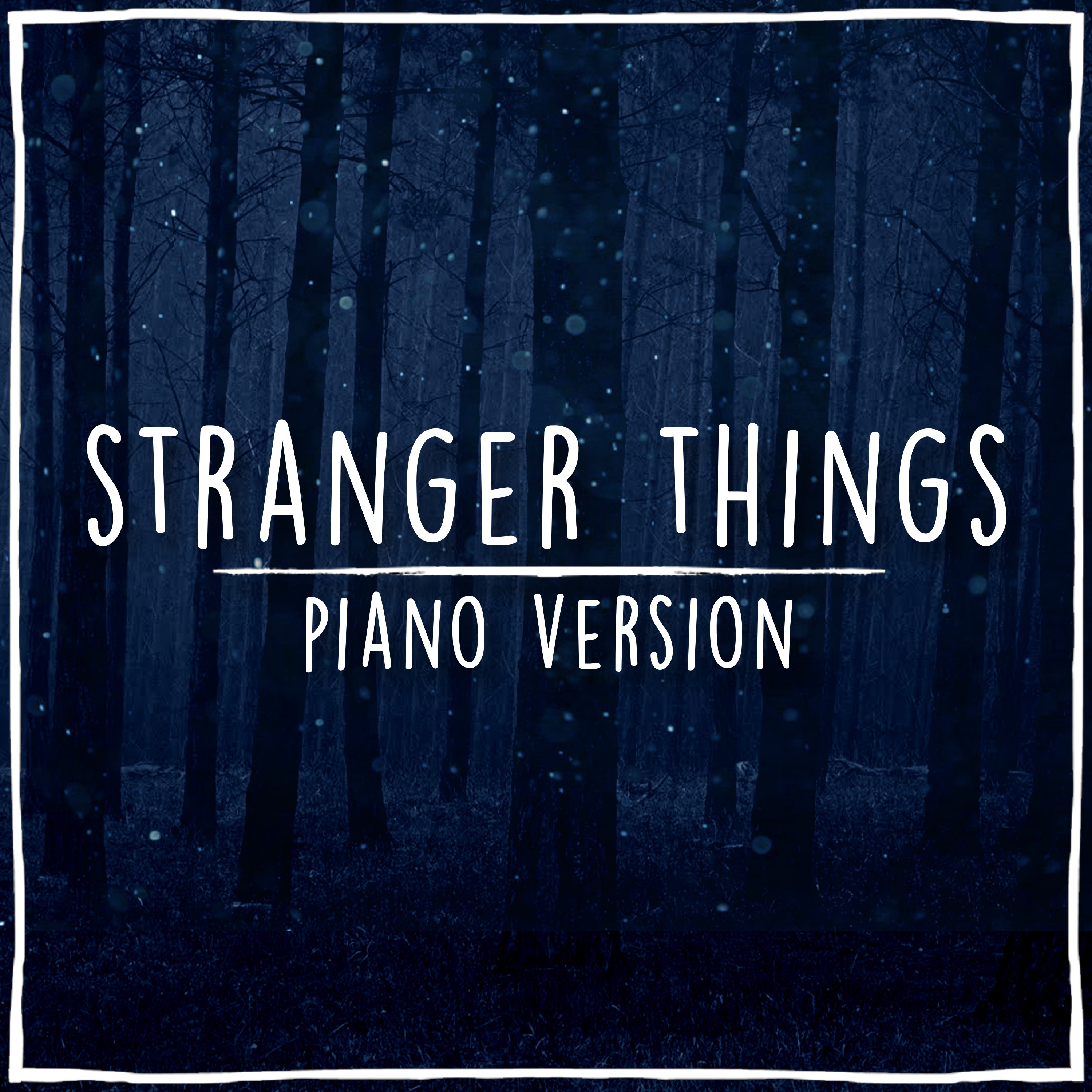 Stranger Things (Piano Theme) - Single album cover