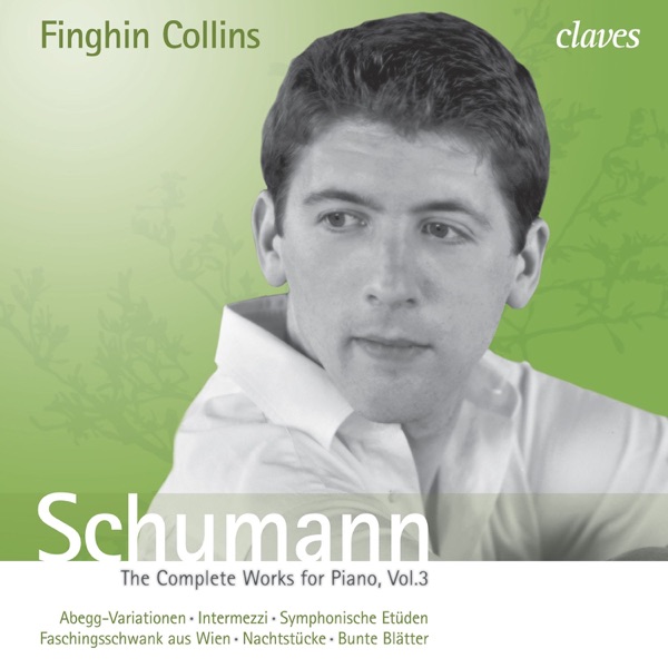 Schumann: The Complete Works for Piano, Vol. 3 album cover