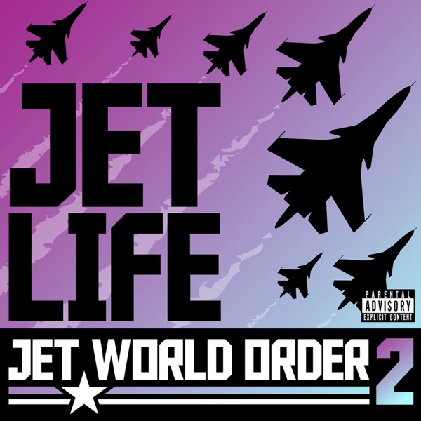 Jet World Order 2 (feat. Jet Life) album cover