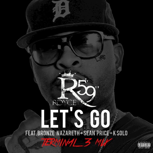 Lets Go (Terminal 3 Mix) [feat. K-Solo, Sean Price & Bronze Nazareth] - Single album cover
