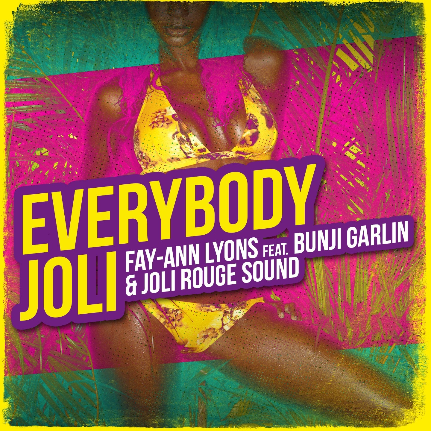 Everybody Joli (feat. Bunji Garlin & Joli Rouge Sound) - Single album cover