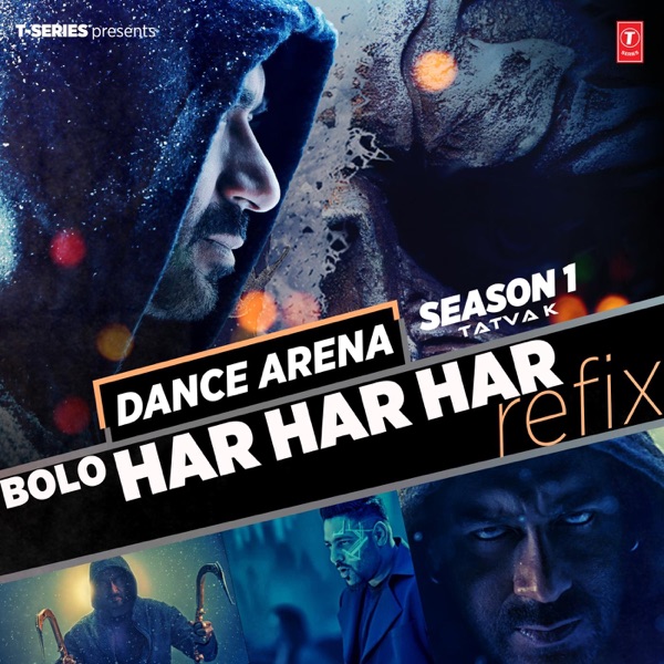 Bolo Har Har Har Refix (From "Dance Arena Season 1") [feat. Mohit Chauhan, Sukhwinder Singh, Badshah album cover