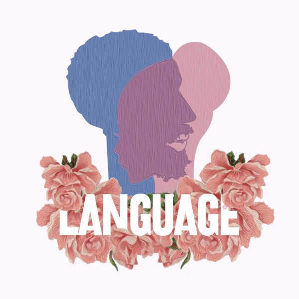 Language (feat. Brent Faiyaz) - Single album cover