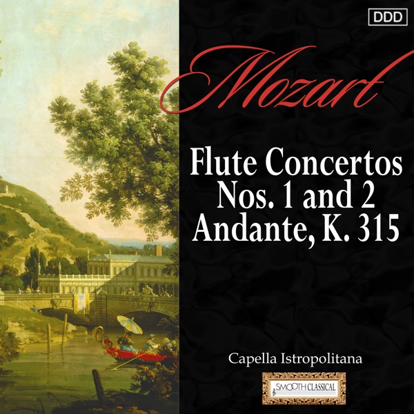 Mozart: Flute Concertos Nos. 1 and 2 - Andante, K. 315 album cover