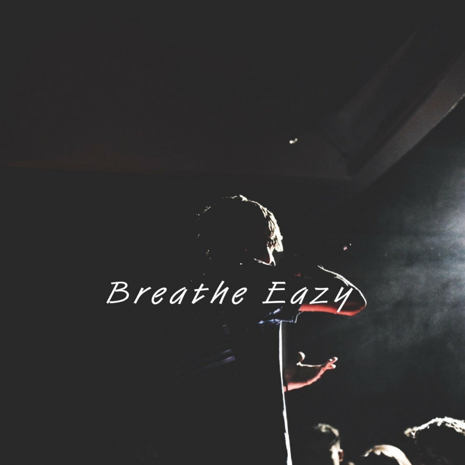 Breathe Eazy - Single album cover