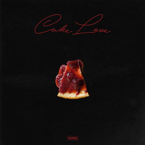 Cake Love - Single album cover