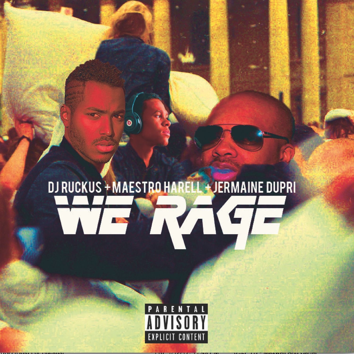 We Rage (feat. Jermaine Dupri) - Single album cover