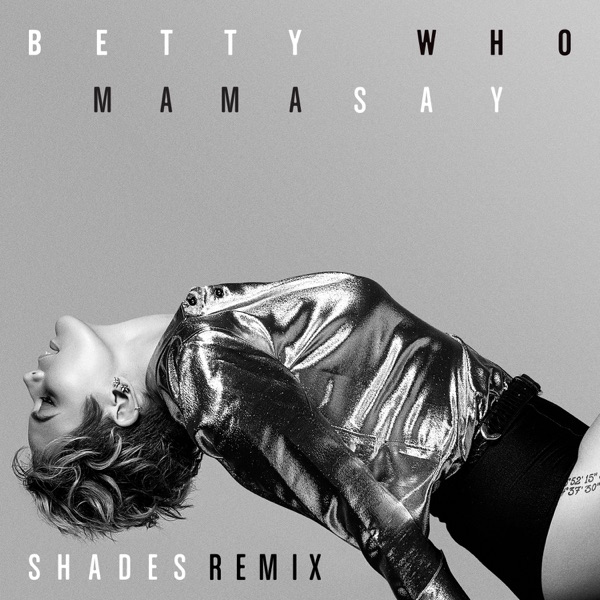 Mama Say (SHADES Remix) - Single album cover