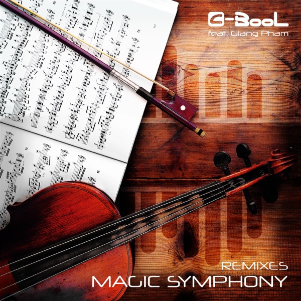 Magic Symphony [feat. Giang Pham] [Remixes] - EP album cover