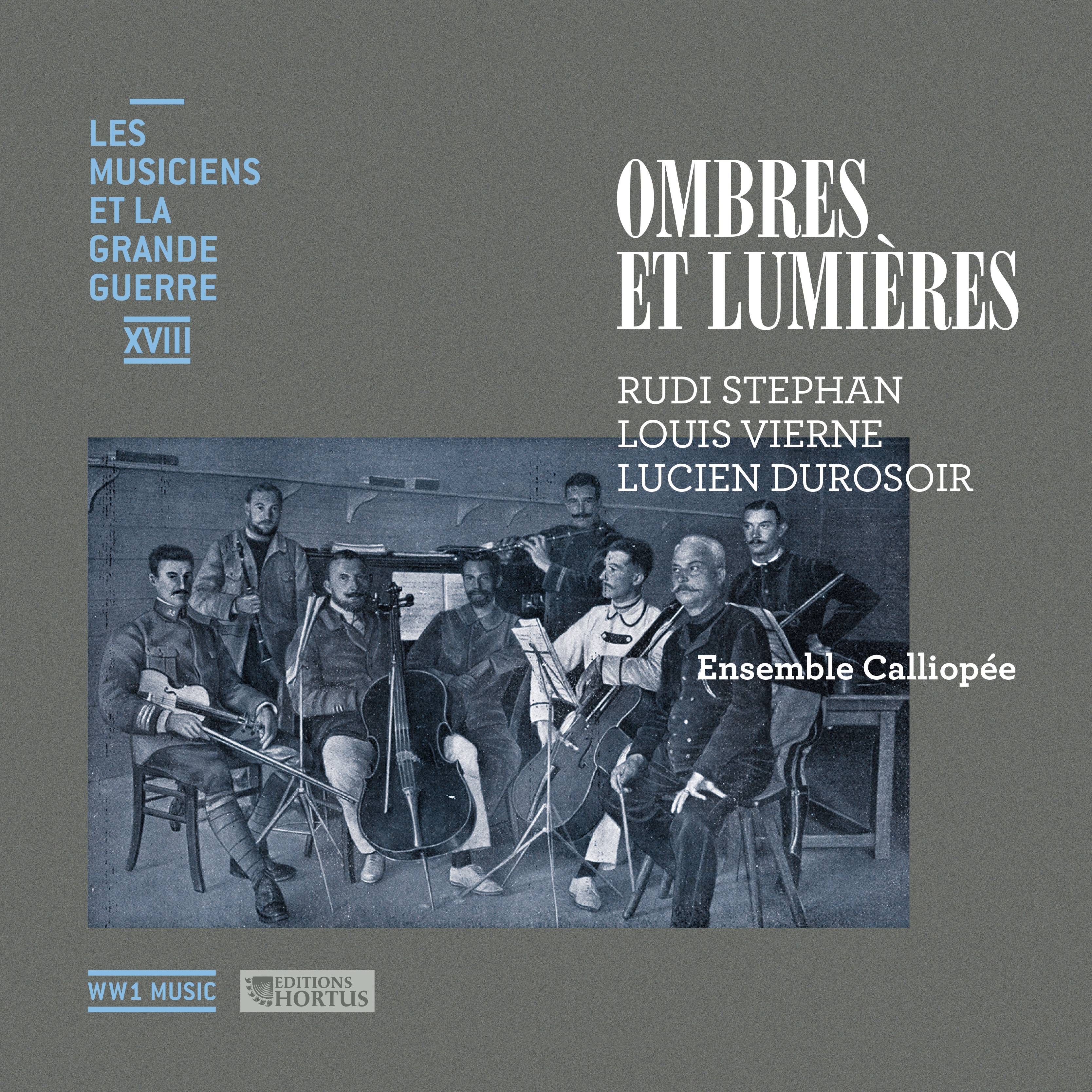 Stephan, Vierne & Durosoir: Ombres et lumières (Les musiciens et la Grande Guerre, Vol. 18) album cover