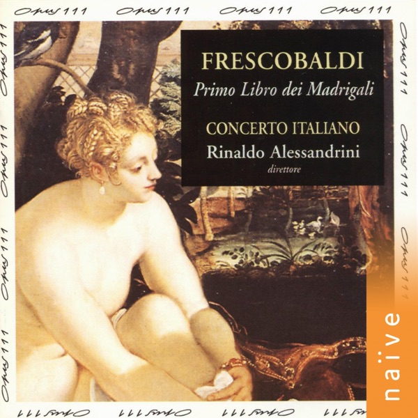 Frescobaldi: Il primo libro de madrigali album cover