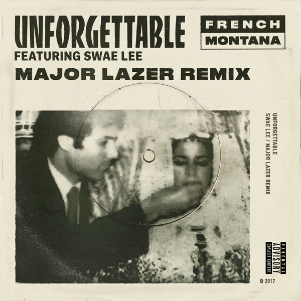 Unforgettable (feat. Swae Lee) [Major Lazer Remix] - Single album cover