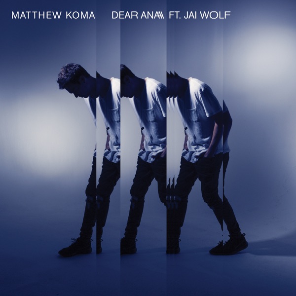 Dear Ana (feat. Jai Wolf) - Single album cover