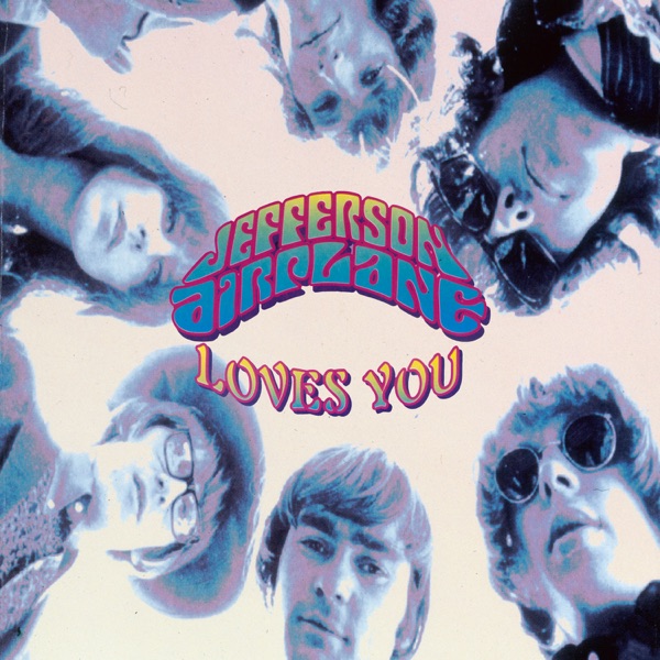 Jefferson Airplane Loves You album cover