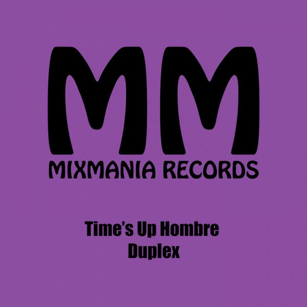 Time’s Up Hombre - Single album cover