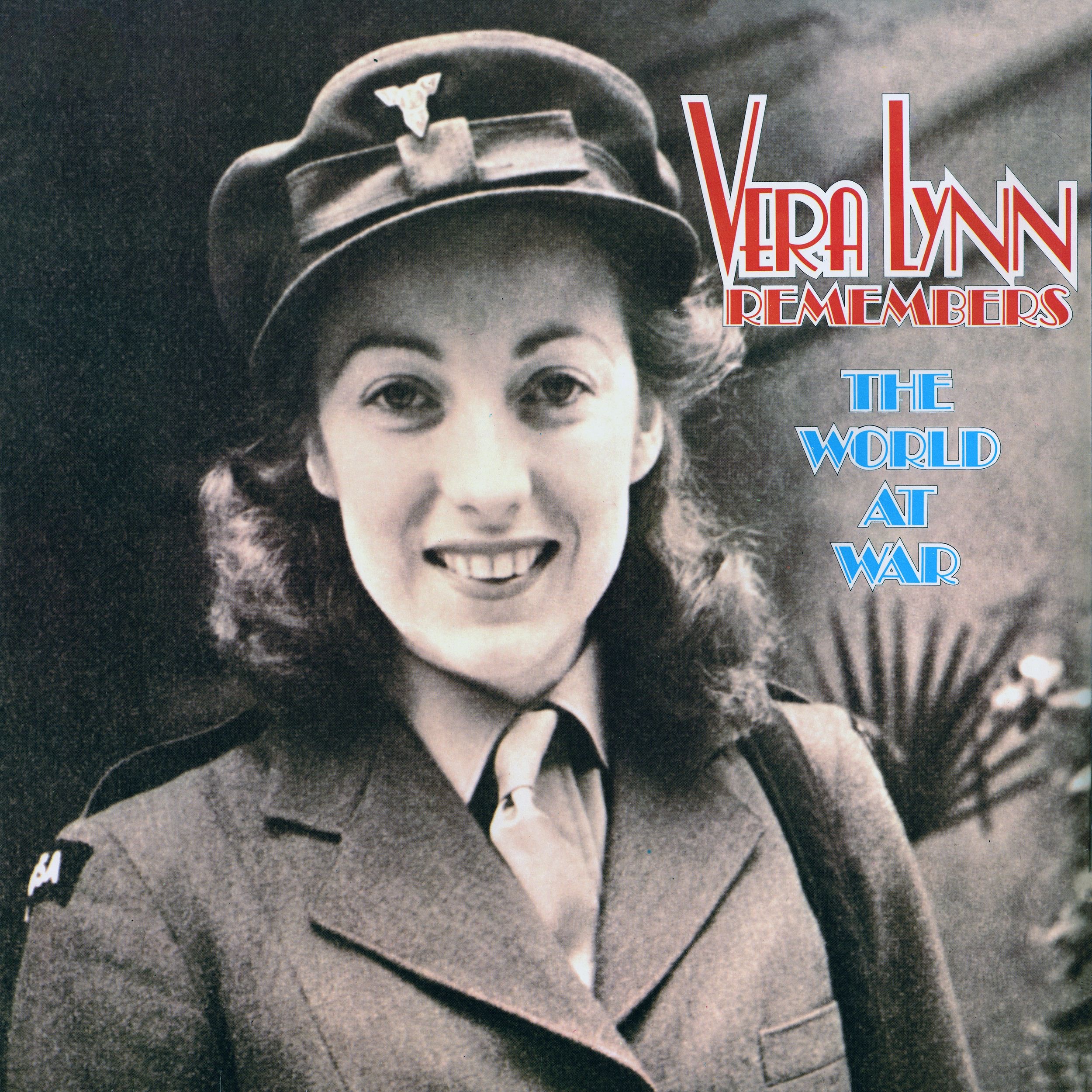 Vera Lynn Remembers the World At War (2016 Remastered Version) album cover