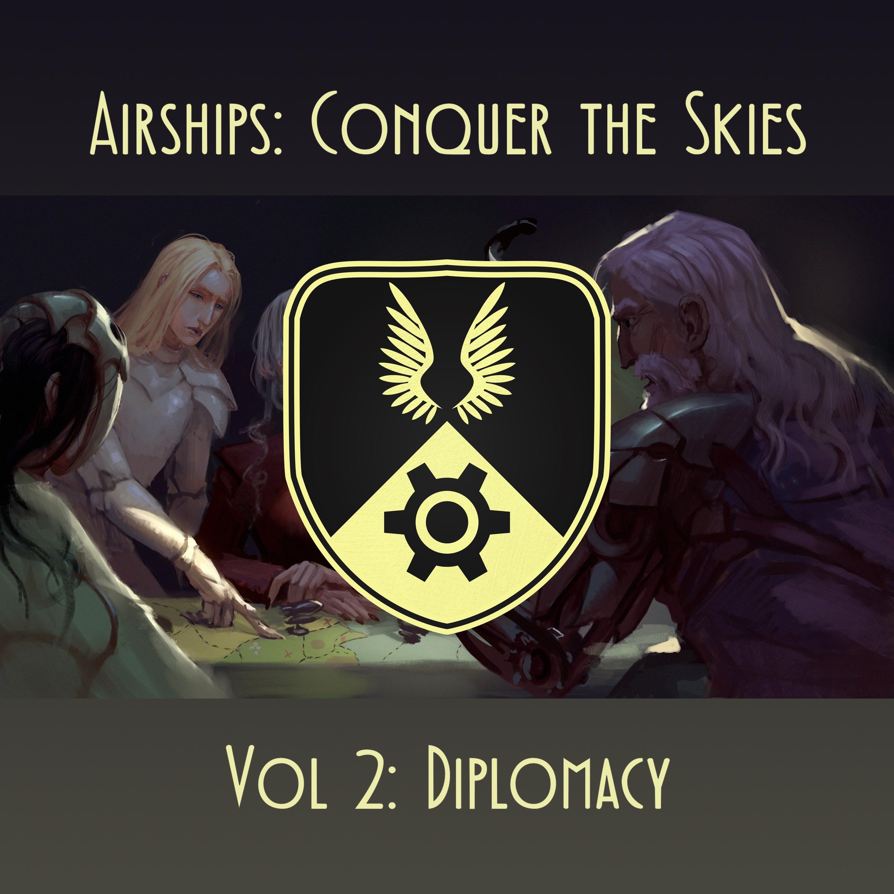 Airships: Conquer the Skies Volume 2: Diplomacy (Original Game Soundtrack) album cover