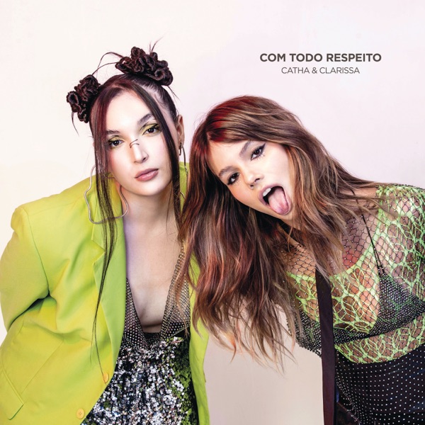 Com Todo Respeito - Single album cover