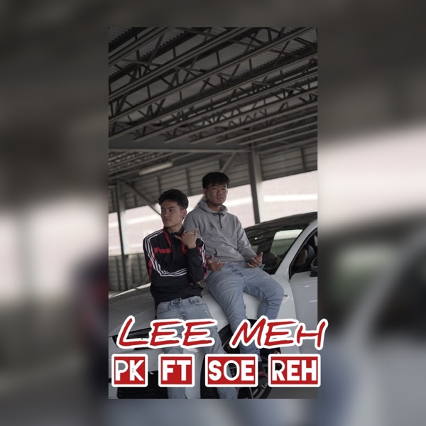 Lee Meh (feat. Soe Reh) - Single album cover