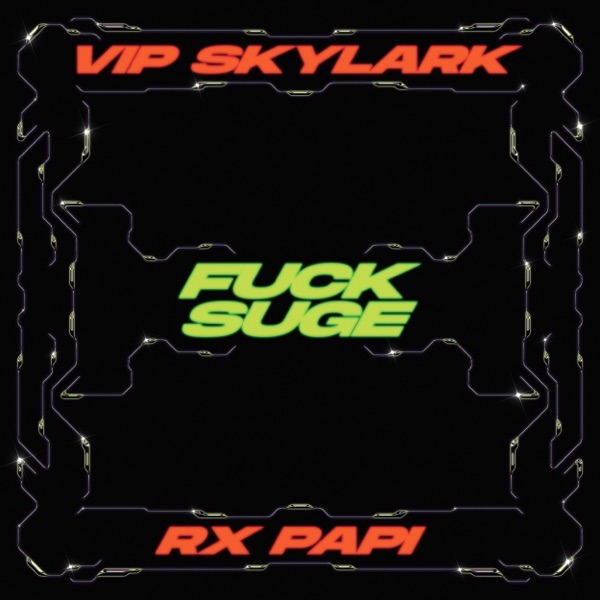 F**k Suge (feat. Rx Papi) - Single album cover
