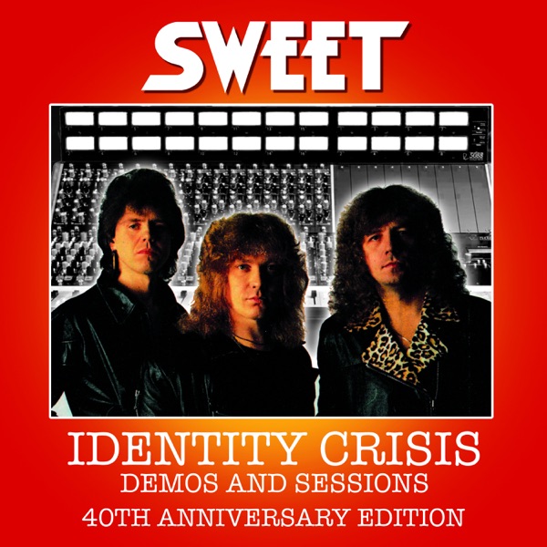 Identity Crisis Demos and Sessions - 40th Anniversary Edition (Remastered 2022) album cover