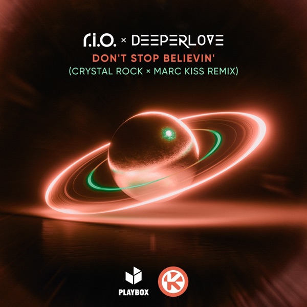 Don't Stop Believin' (Crystal Rock x Marc Kiss Remix) - Single album cover