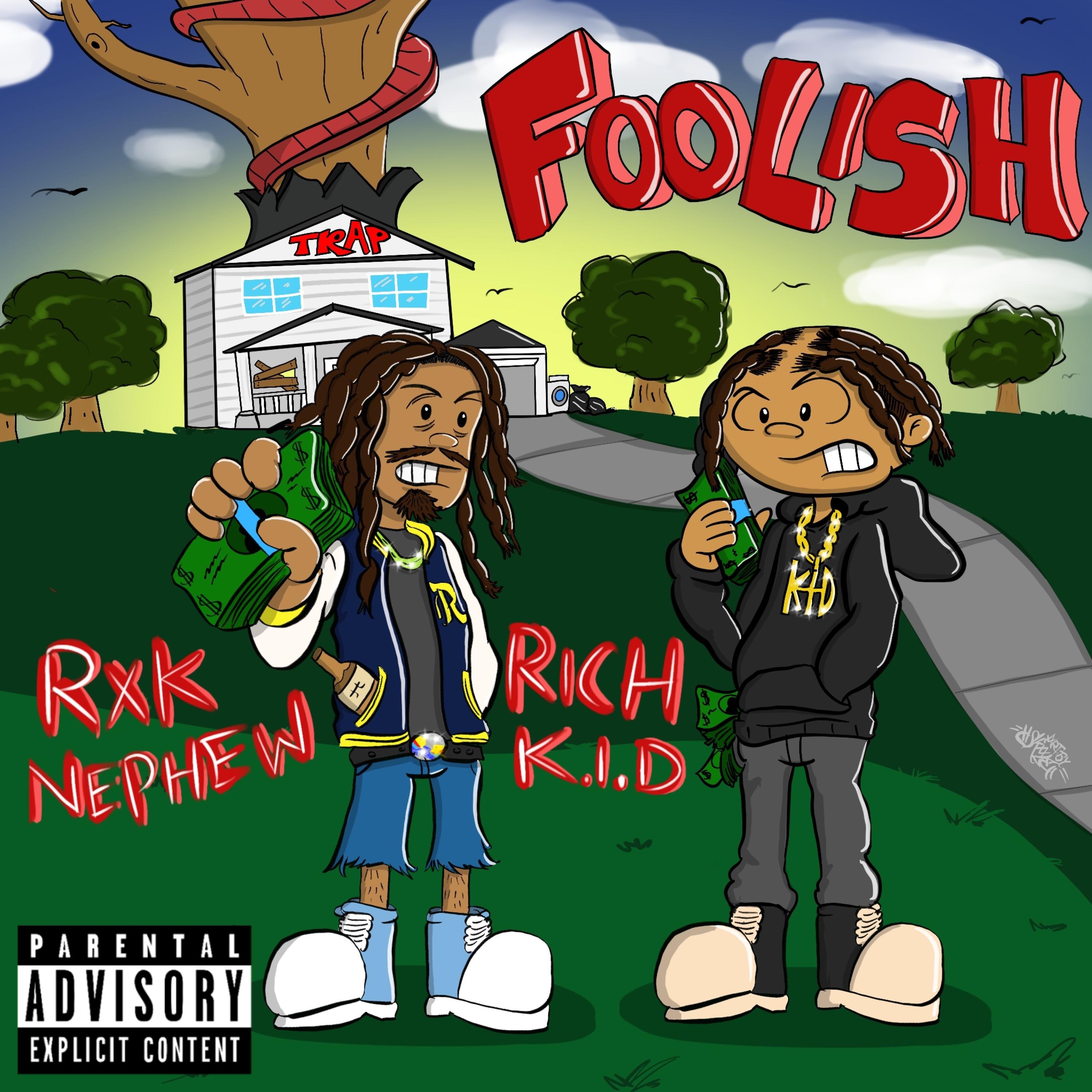 Foolish (feat. Rxknephew) - Single album cover