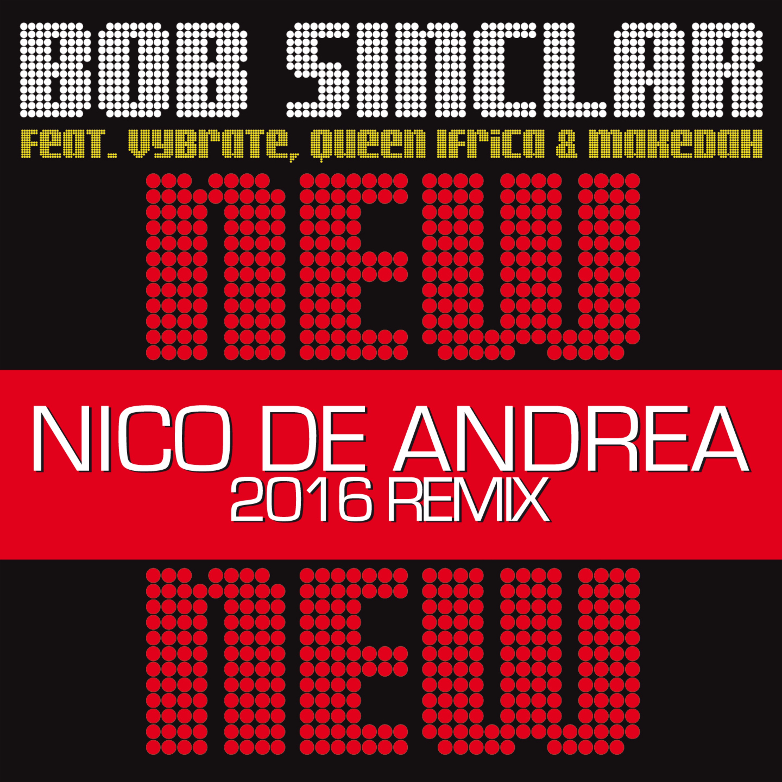 New New New (Nico De Andrea 2016 Remix) [feat. Vybrate, Queen Ifrica & Makedah] - Single album cover