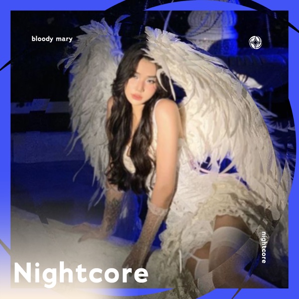 Bloody Mary - Nightcore - Single album cover