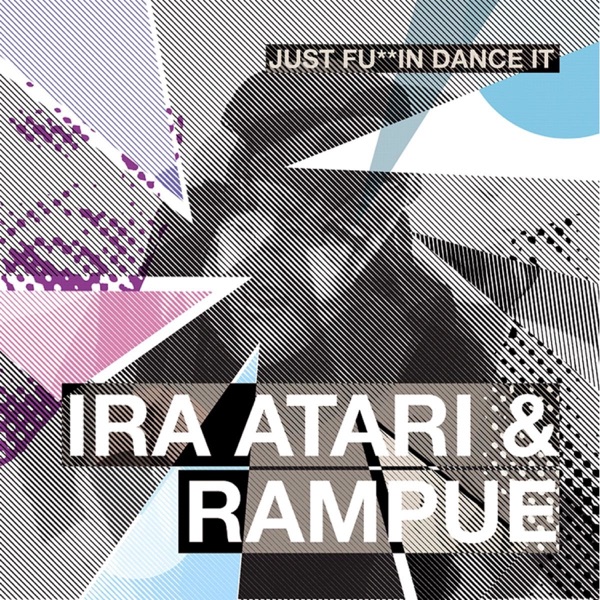Just Fu**in Dance It - EP album cover