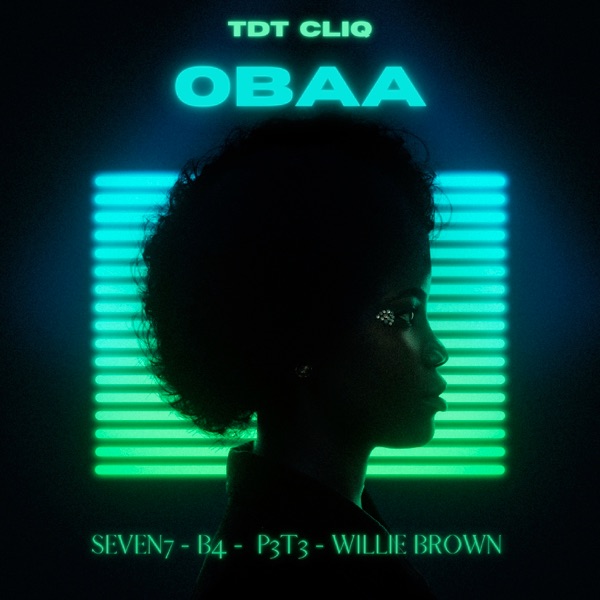 Obaa (feat. Willie Brown, P3T3, Seven7 & B4) - Single album cover