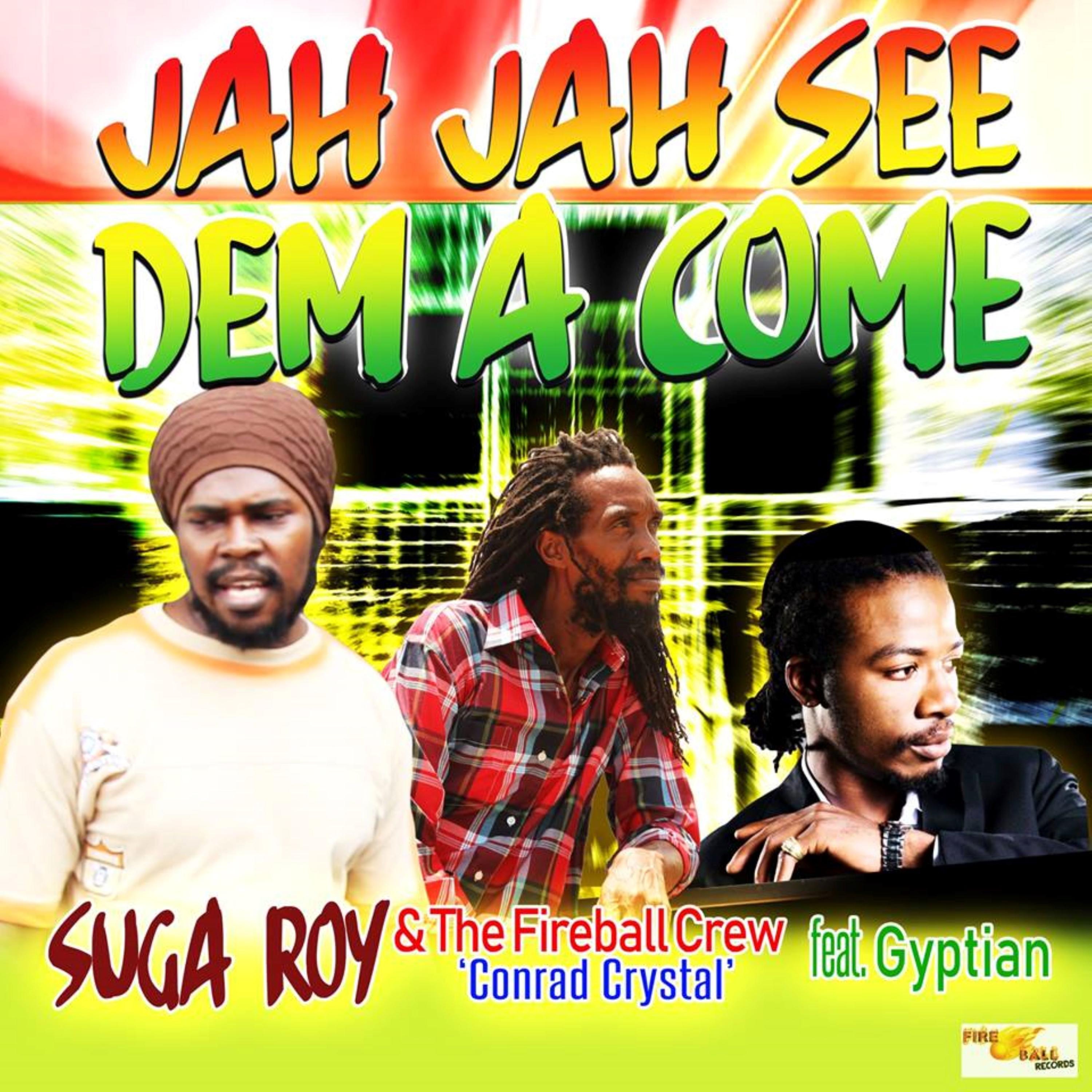 Jah Jah See Dem a Come (feat. Gyptian) - Single album cover
