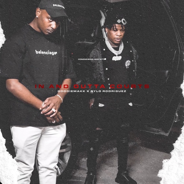 In and Outta Courts (feat. Rylo Rodriguez) - Single album cover