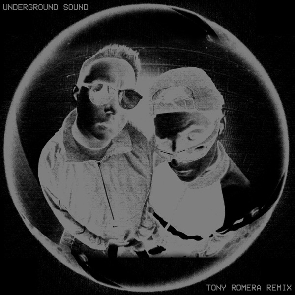Underground Sound (Tony Romera Remix) - Single album cover