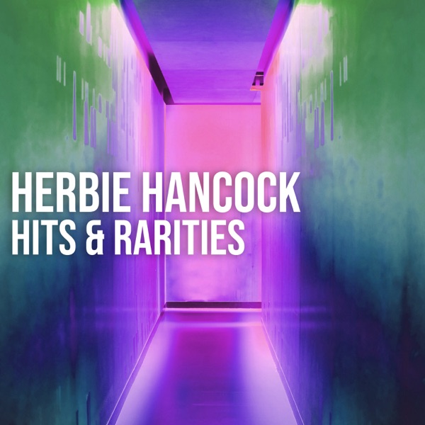 Herbie Hancock: Hits & Rarities album cover