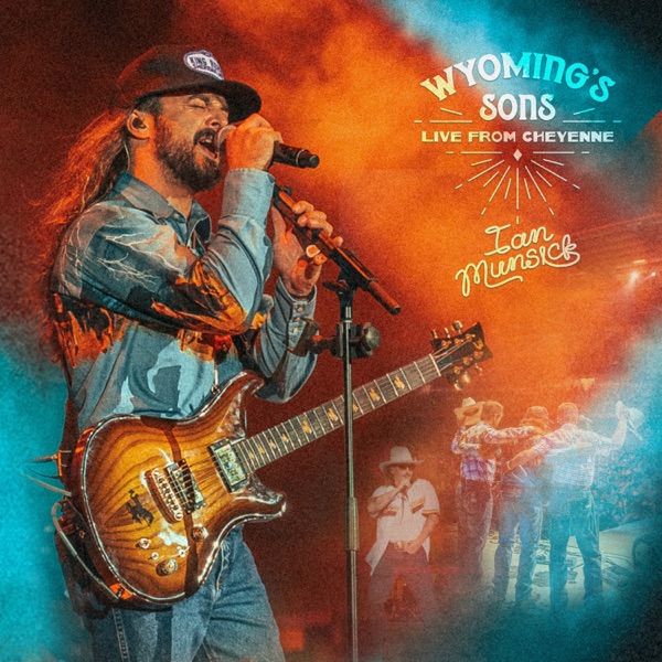 Wyoming’s Sons (Live from Cheyenne) - Single album cover