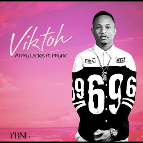 All My Ladies (feat. Phyno) - Single album cover