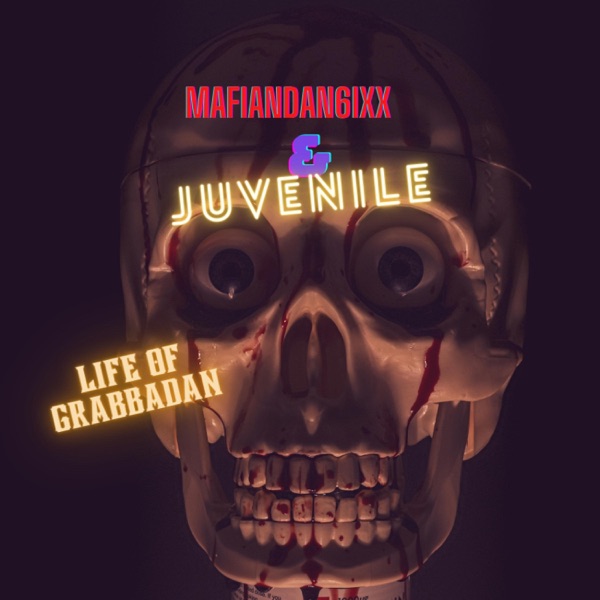 Life of Grabbadan (feat. Juvenile) - Single album cover